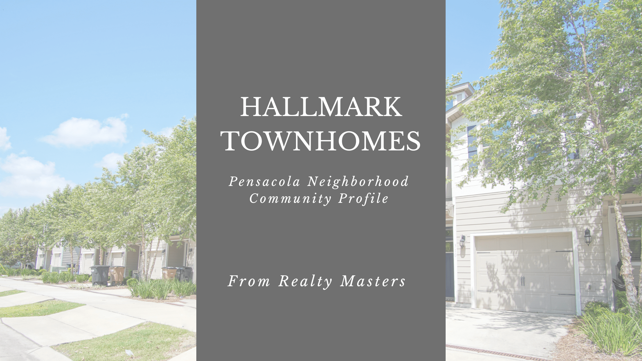 Pensacola Neighborhood Community Profile: Hallmark Townhomes